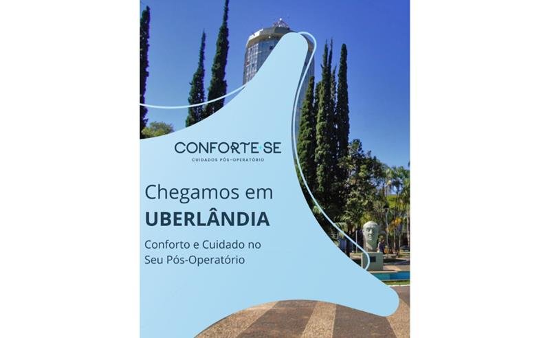 Conforte-se chega em Uberlândia para transformar a recuperação pós-operatória